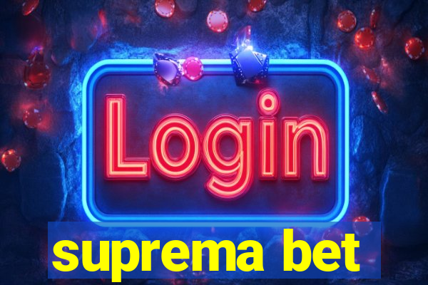 suprema bet